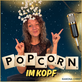 Podcast Popcorn im Kopf
